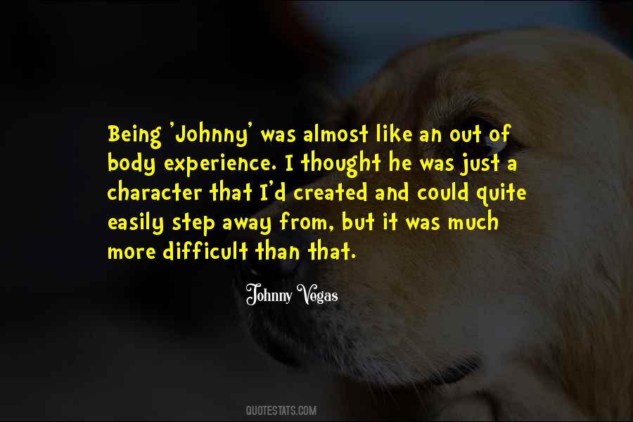 Johnny Vegas Quotes #891934