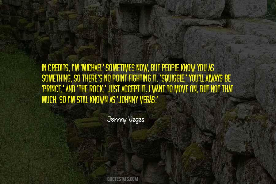 Johnny Vegas Quotes #90252