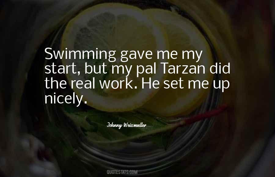 Johnny Weissmuller Quotes #849395
