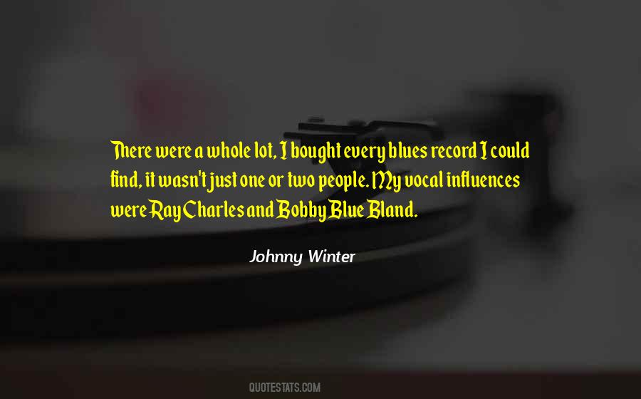 Johnny Winter Quotes #1571267