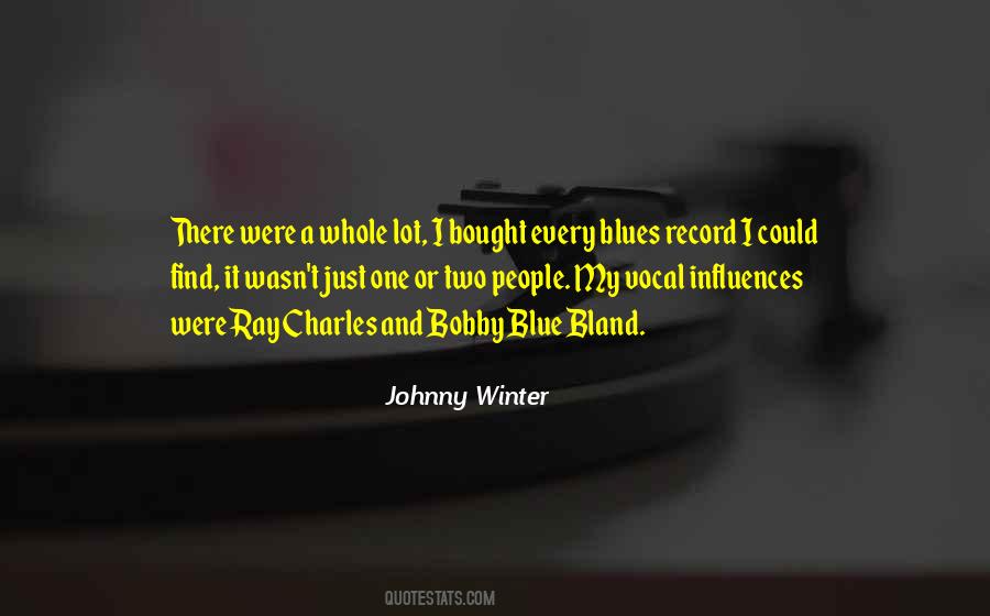 Johnny Winter Quotes #1571267