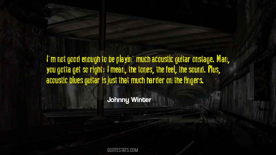 Johnny Winter Quotes #196777