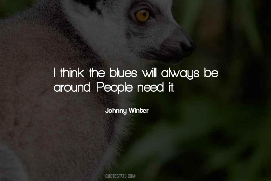 Johnny Winter Quotes #214434