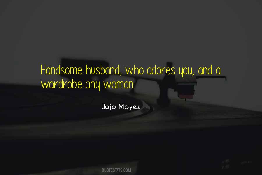 Jojo Moyes Quotes #1412900