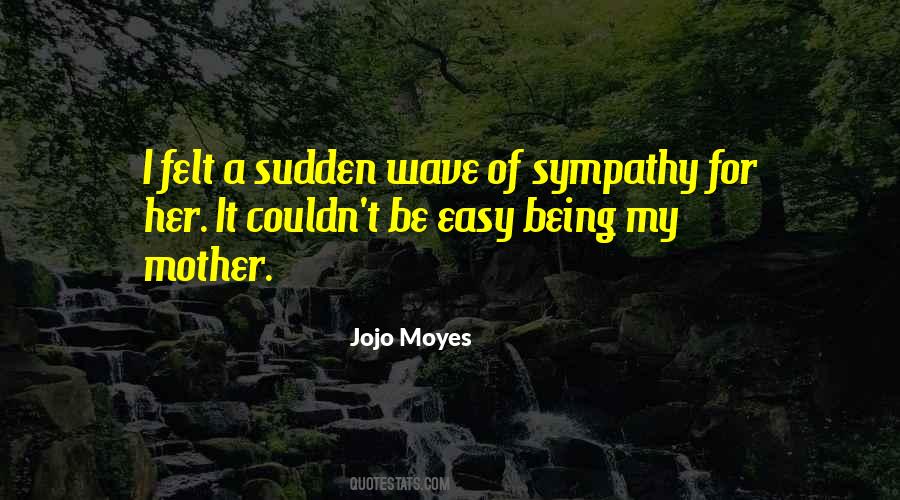 Jojo Moyes Quotes #304396