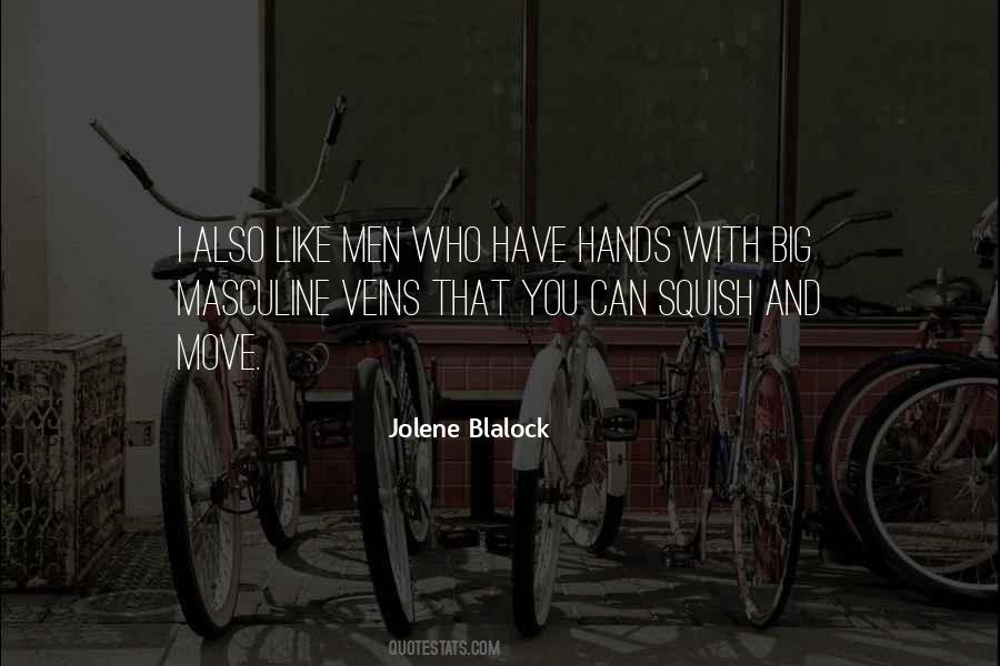 Jolene Blalock Quotes #792405