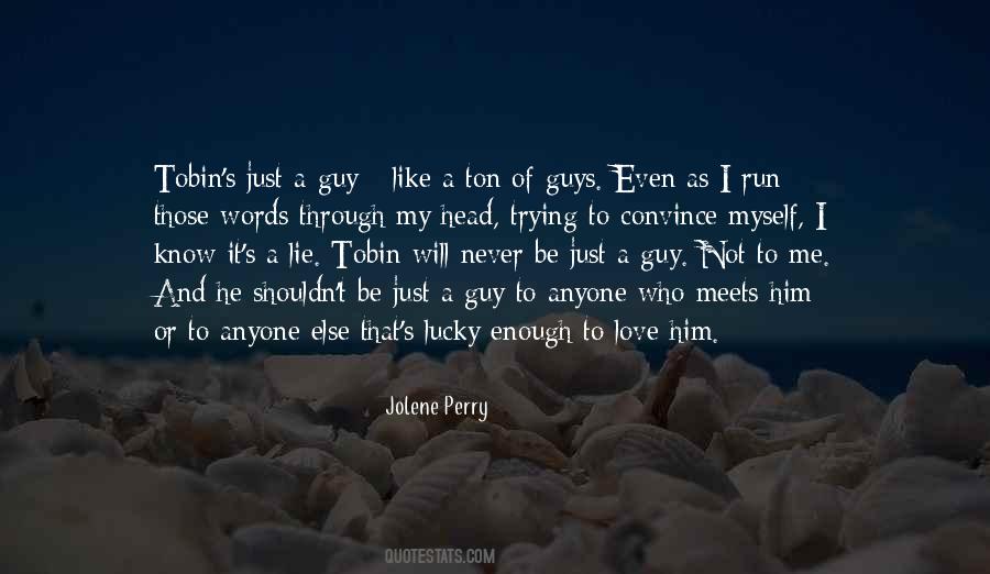 Jolene Perry Quotes #1743420