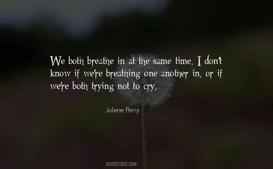 Jolene Perry Quotes #635526