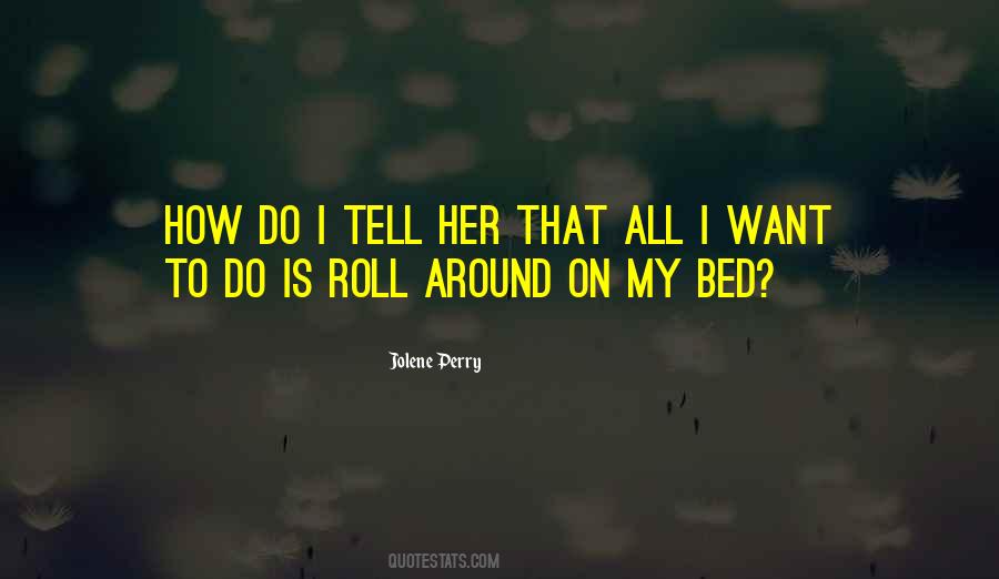 Jolene Perry Quotes #771833