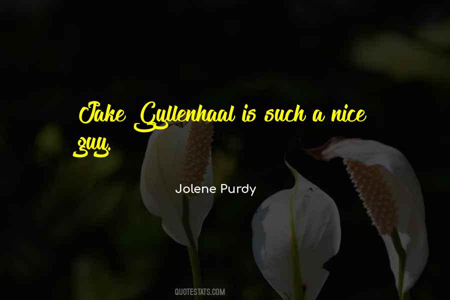 Jolene Purdy Quotes #453862 Jolene Purdy Quotes #453862