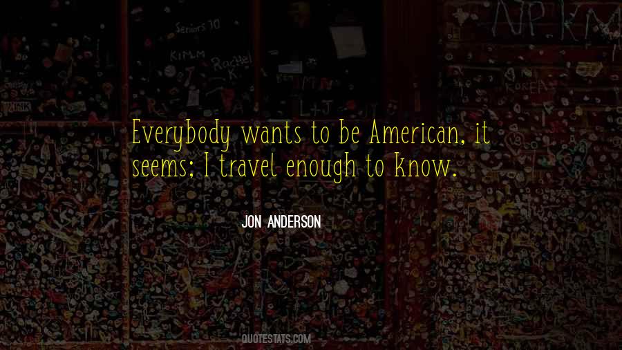 Jon Anderson Quotes #775387