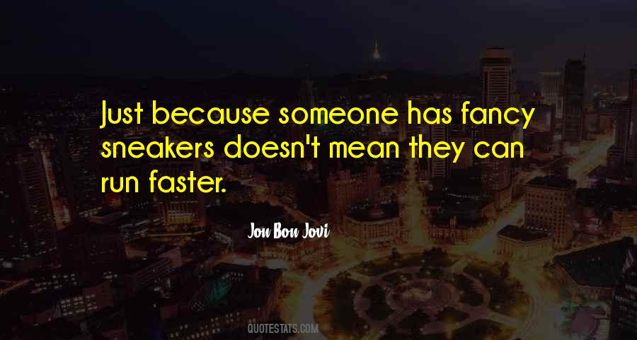 Jon Bon Jovi Quotes #1320411