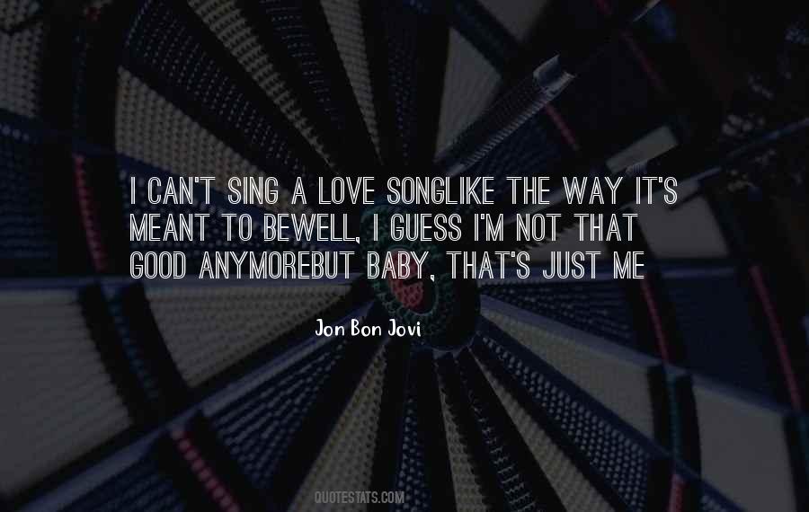 Jon Bon Jovi Quotes #1439596