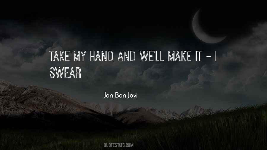 Jon Bon Jovi Quotes #1752992