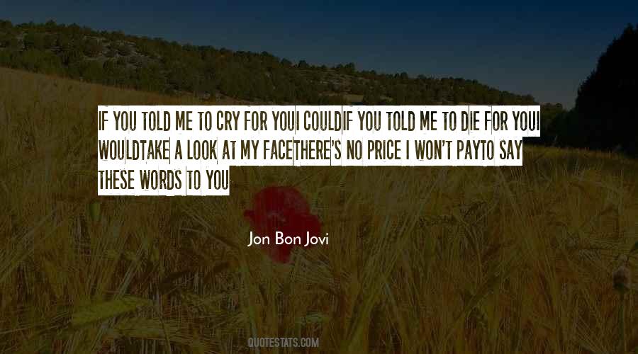 Jon Bon Jovi Quotes #1871742