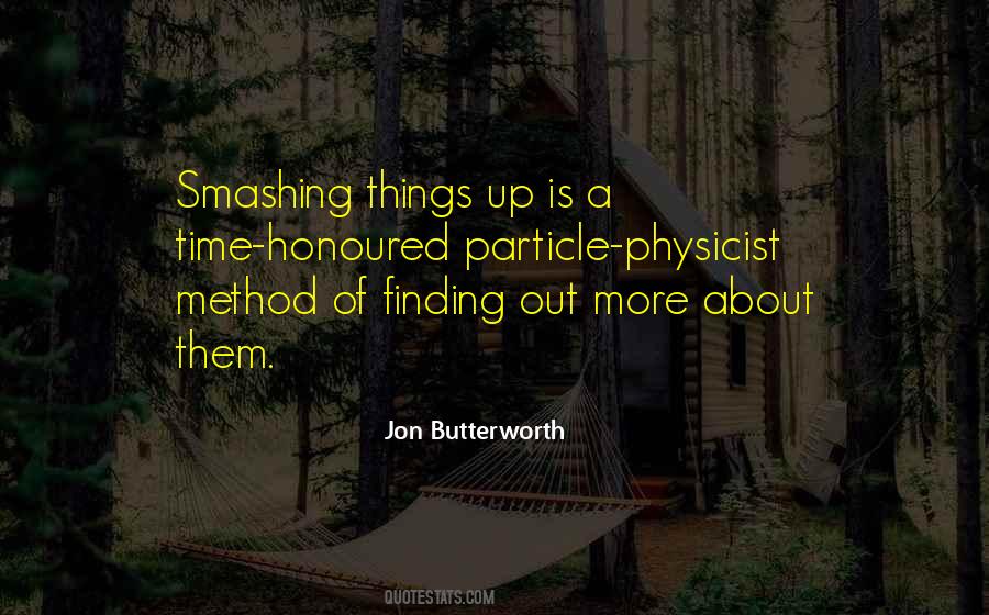 Jon Butterworth Quotes #397287