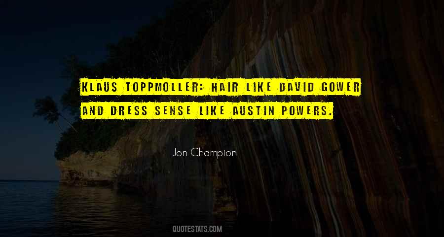 Jon Champion Quotes #967902