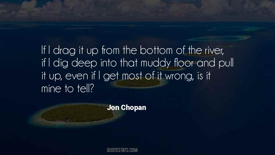 Jon Chopan Quotes #1203064