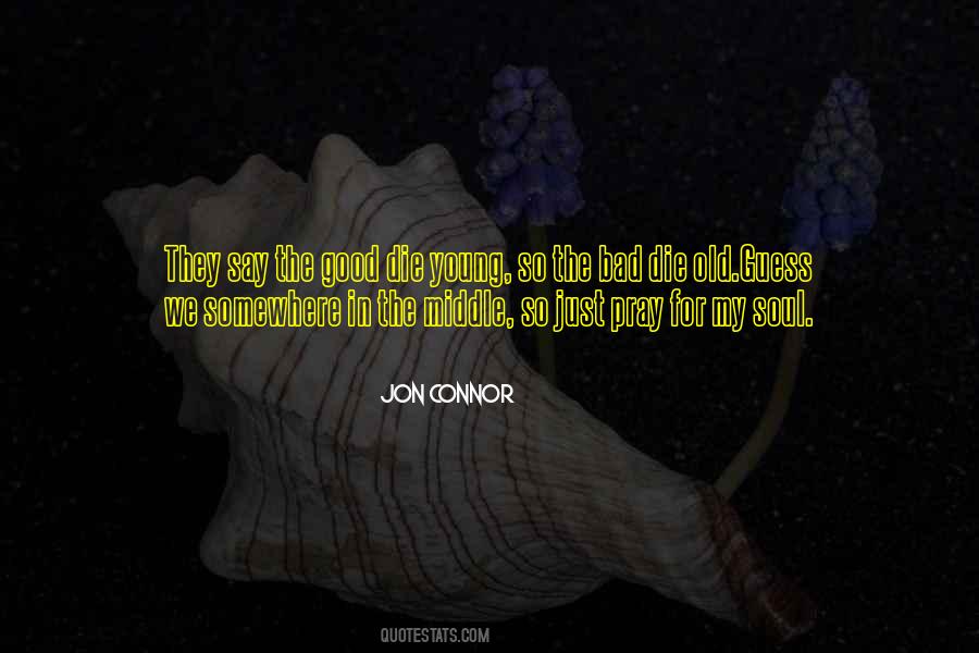 Jon Connor Quotes #1771382