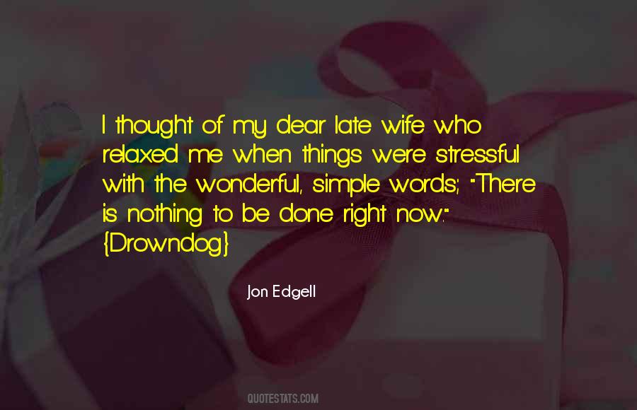 Jon Edgell Quotes #1368337