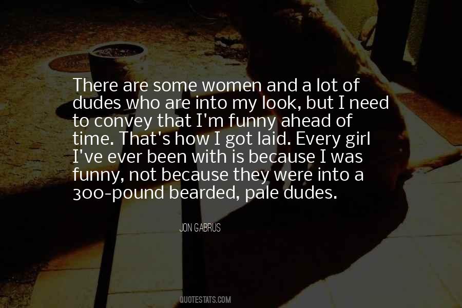 Jon Gabrus Quotes #1576543