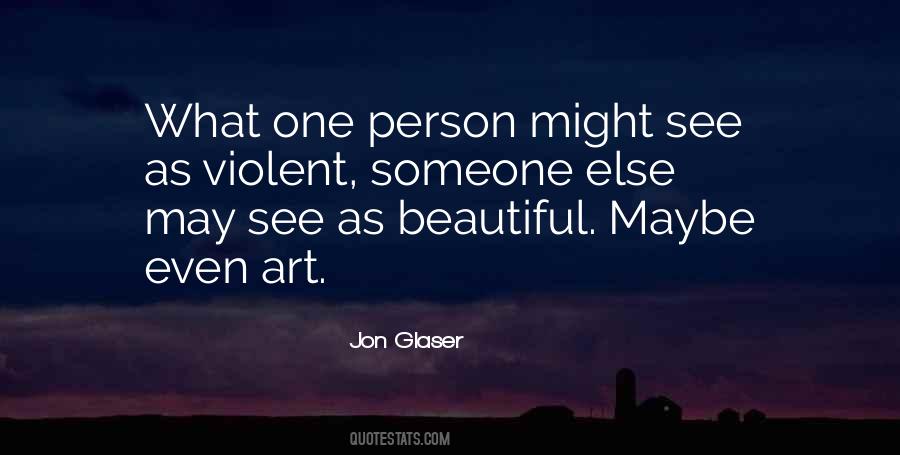 Jon Glaser Quotes #1745709