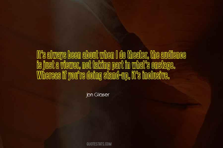 Jon Glaser Quotes #874398