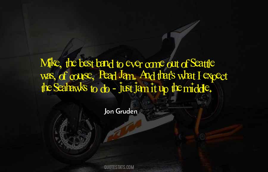 Jon Gruden Quotes #1169930