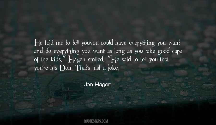 Jon Hagen Quotes #285164 Jon Hagen Quotes #285164