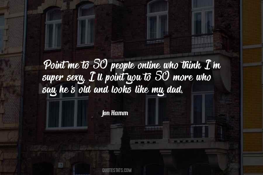 Jon Hamm Quotes #185643