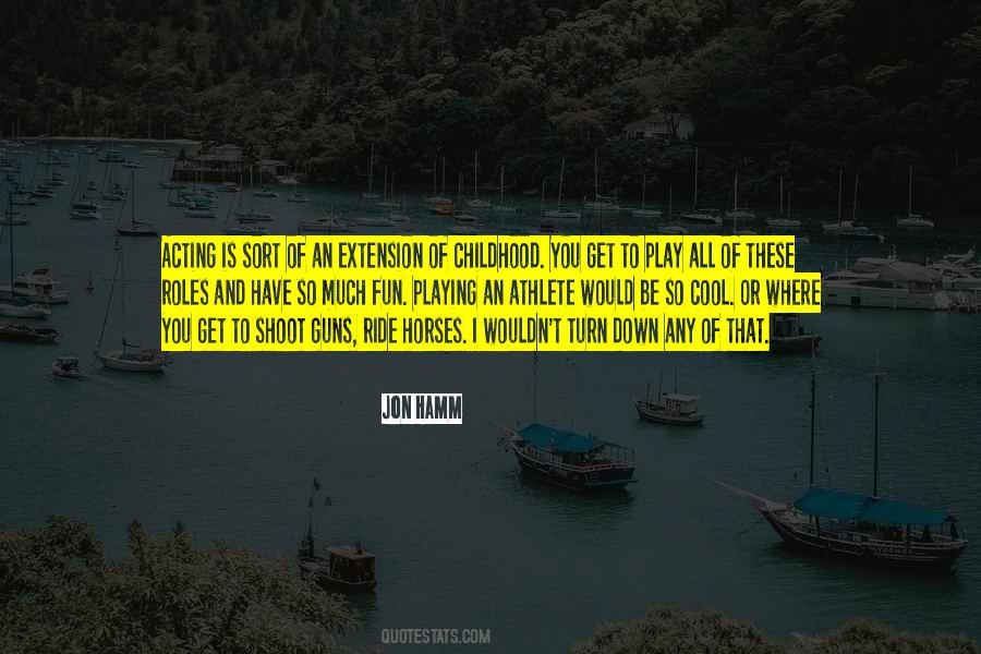 Jon Hamm Quotes #263734