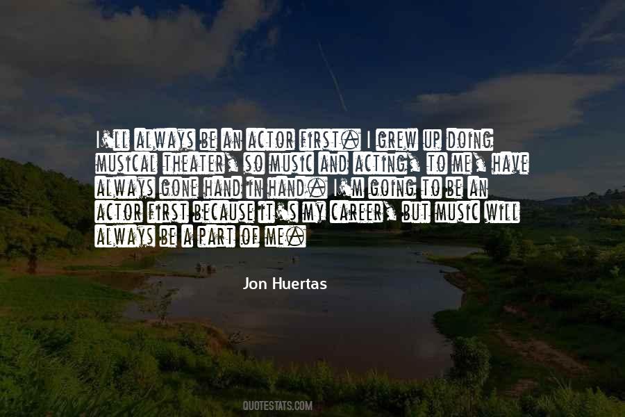 Jon Huertas Quotes #1026070