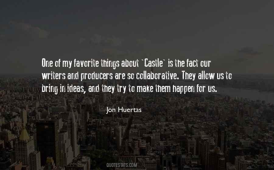 Jon Huertas Quotes #1786346