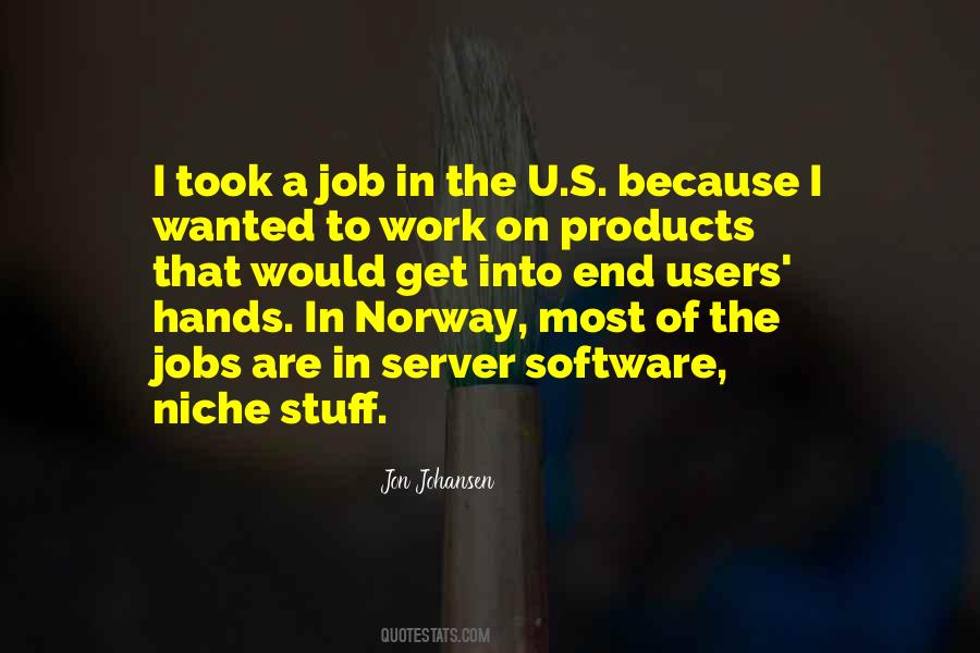 Jon Johansen Quotes #1108755