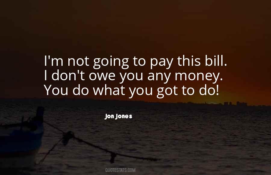 Jon Jones Quotes #1726071