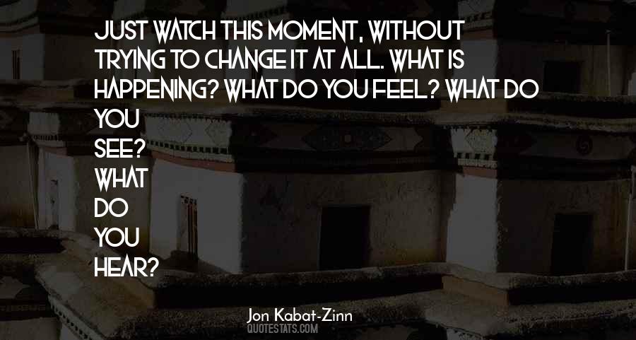 Jon Kabat-Zinn Quotes #1244332