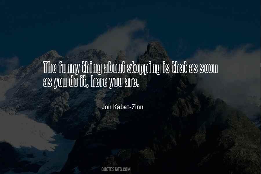 Jon Kabat-Zinn Quotes #1620464