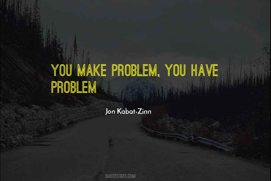 Jon Kabat-Zinn Quotes #327133