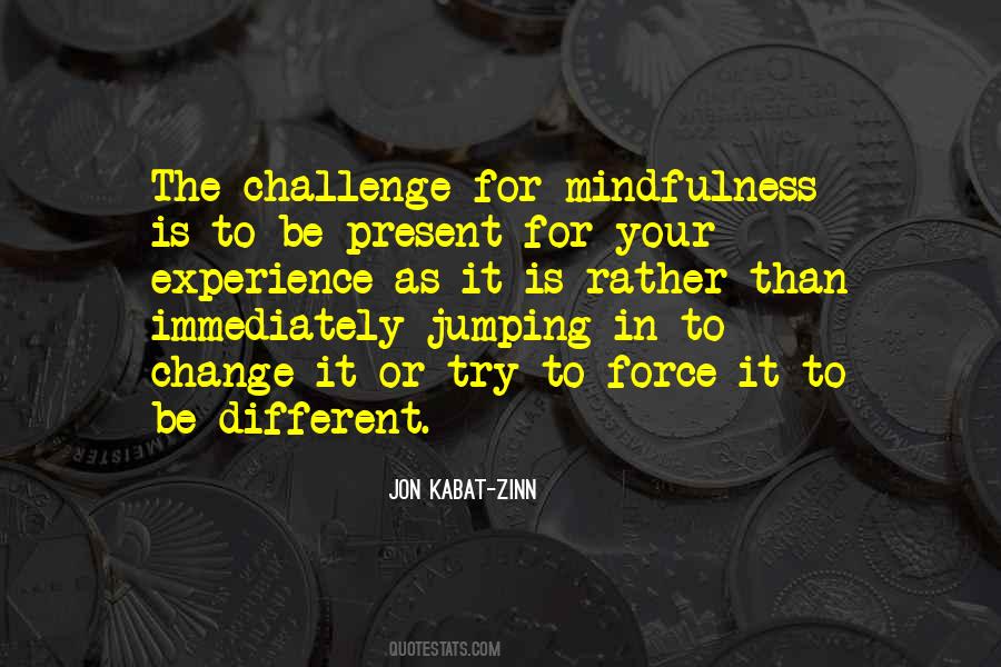 Jon Kabat-Zinn Quotes #812399