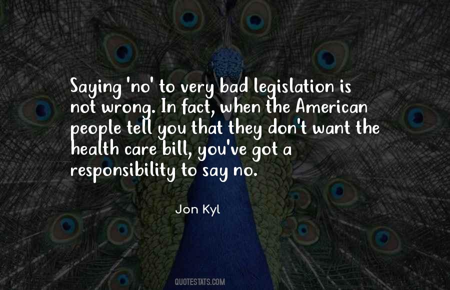 Jon Kyl Quotes #38499