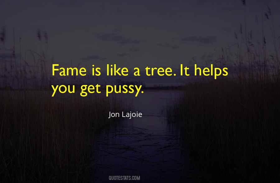 Jon Lajoie Quotes #1336680