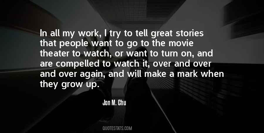 Jon M. Chu Quotes #1669436