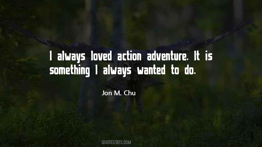 Jon M. Chu Quotes #408304