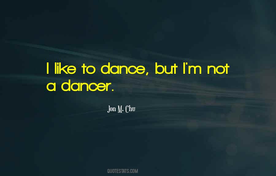 Jon M. Chu Quotes #603797