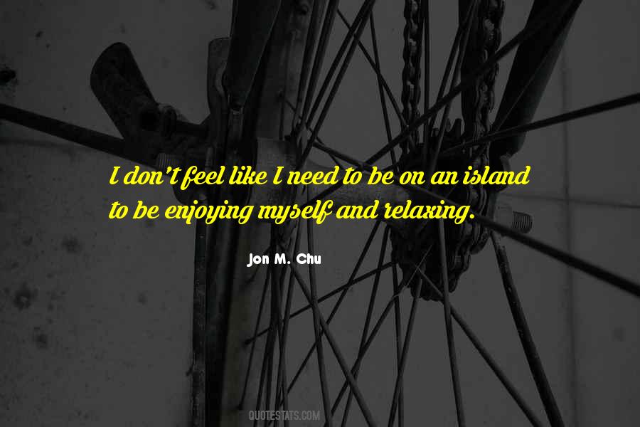 Jon M. Chu Quotes #620921