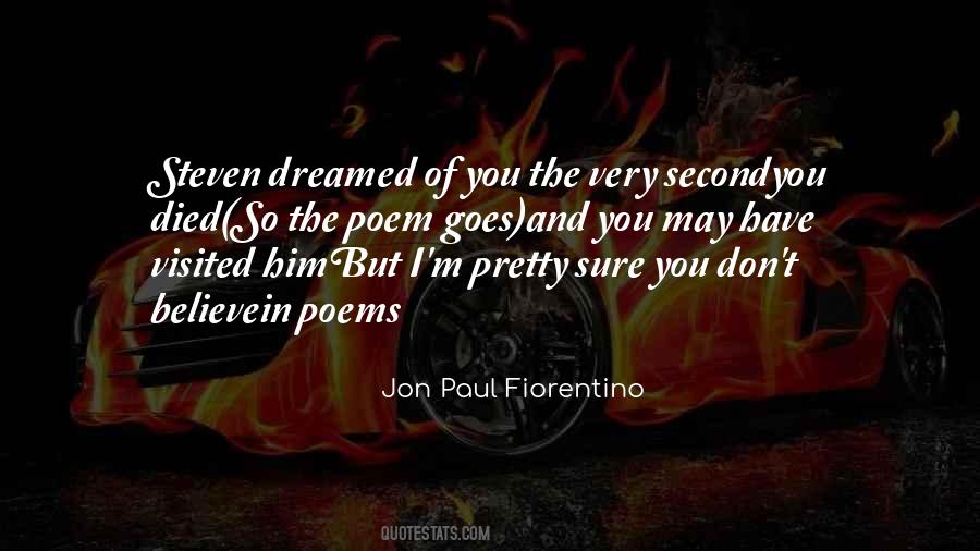 Jon Paul Fiorentino Quotes #1260112