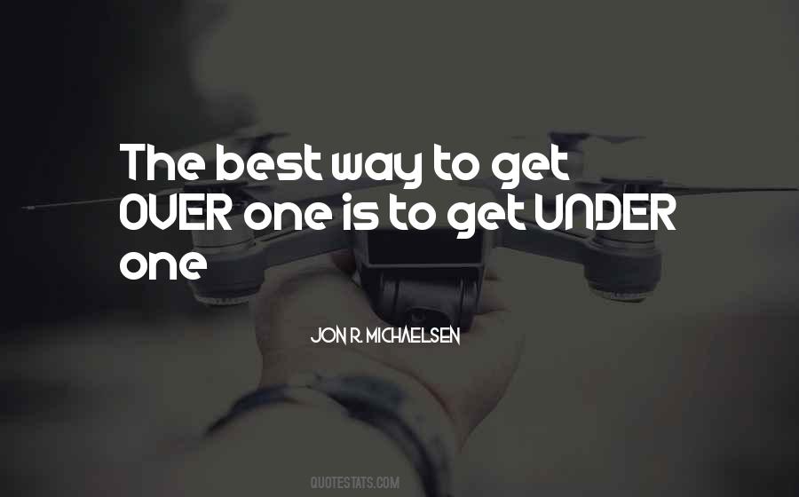 Jon R. Michaelsen Quotes #194193 Jon R. Michaelsen Quotes #194193