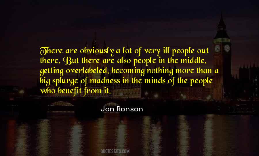 Jon Ronson Quotes #185290