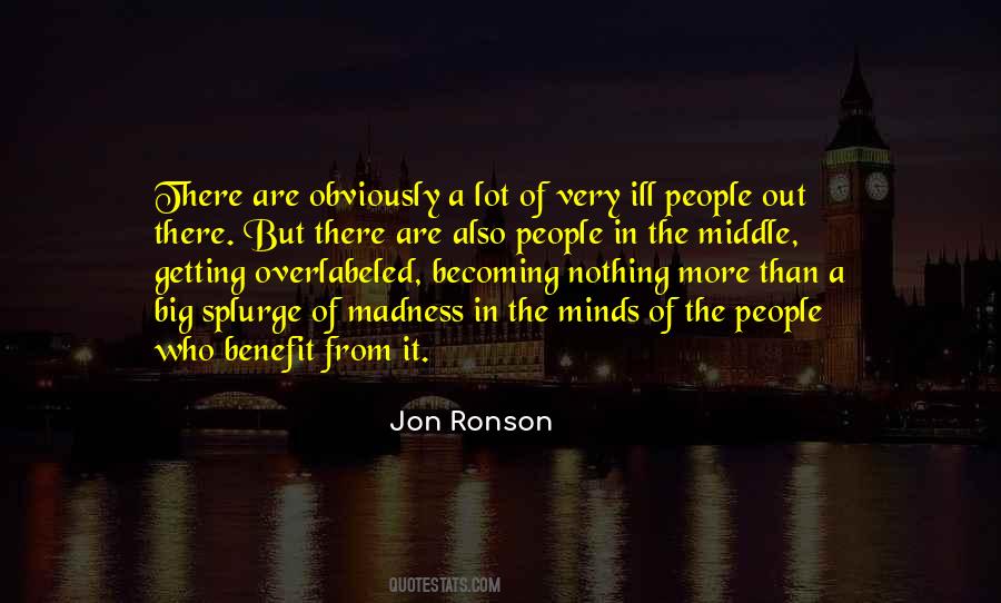 Jon Ronson Quotes #185290