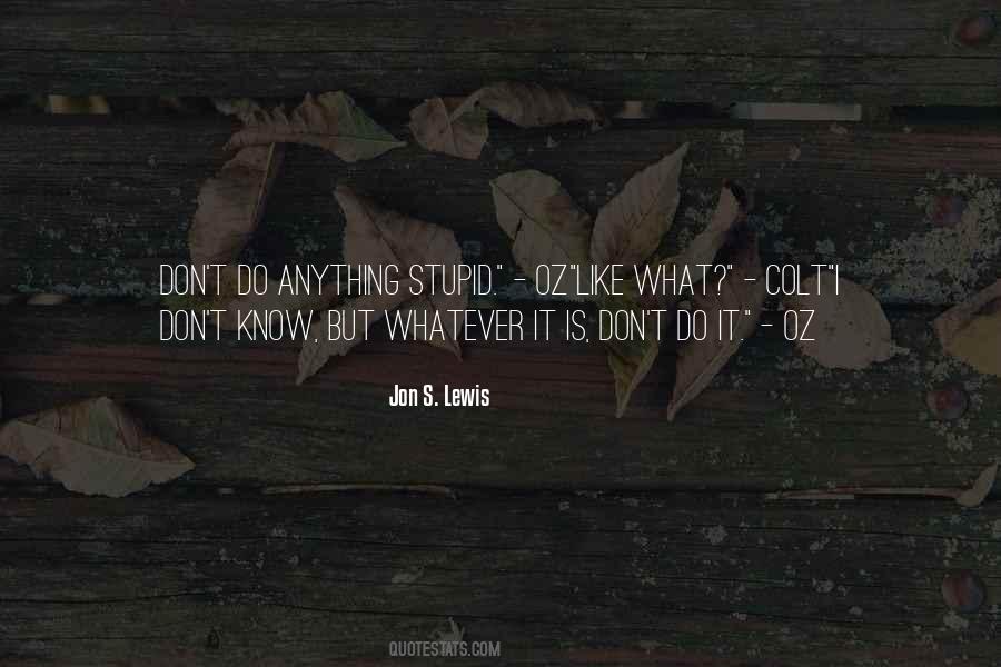 Jon S. Lewis Quotes #244622